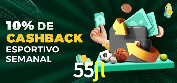 10% de bônus de cashback na 55jl